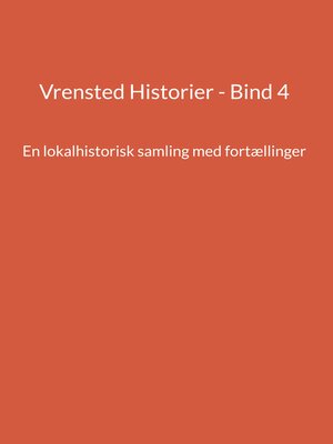cover image of Vrensted Historier--Bind 4